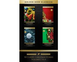 50 Classic Christmas Stories Maxipack: 100+ Authors, 200 Novels, Novellas, Stories, Poems & Carols (Golden Deer Classics)