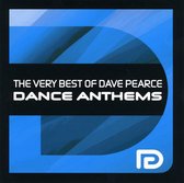 Very Best of Dave Pearce Dance Anthems