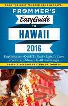 Easy Guides - Frommer's EasyGuide to Hawaii 2016