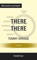 There There: A Novel: Discussion Prompts
