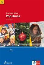 Chor in der Schule. 5. - 12. Klasse. Pop Xmas. Chorheft