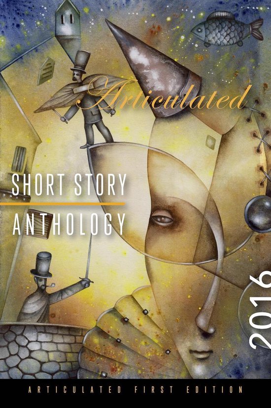 2016 1 - Articulated Short Story Anthology 2016