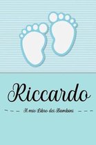 Riccardo - Il mio Libro dei Bambini
