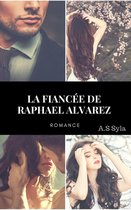 La fiancée de Raphael Alvarez