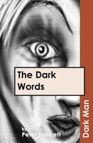 The Dark Words