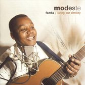 Fomba/Living Our Destiny