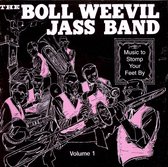 The Boll Weevil Jass Band - Music To Stomp Your Feet By - Volume 1 (CD)