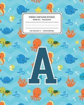 Primary Composition Notebook Grades K-2 Story Journal A