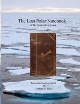 The Lost Polar Notebook of Dr. Frederick A. Cook