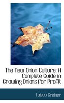 The New Onion Culture