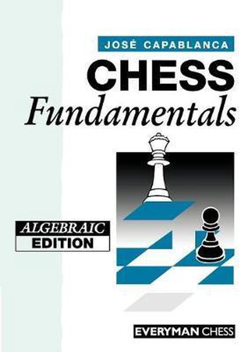 Chess Fundamentals: 100th Anniversary Edition - Kindle edition by