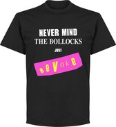 Never Mind the Bollocks Just Revoke T-Shirt - Zwart - XXXXL