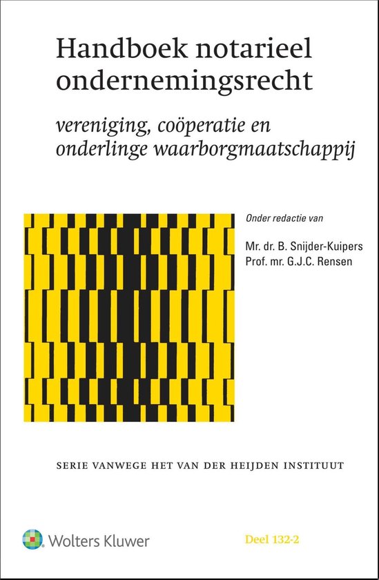 Serie vanwege het Van der Heijden Instituut te Nijmegen - Handboek notarieel ondernemingsrecht - none | 