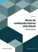 Automotiva - Motor de combustão interna – Ciclo Diesel Marinizados