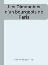 Les Dimanches d'un bourgeois de Paris