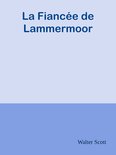 La Fiancée de Lammermoor