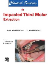 Clinical Success - Clinical Success in Impacted Third Molar Extraction