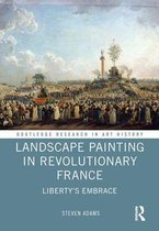 Routledge Research in Art History - Landscape Painting in Revolutionary France
