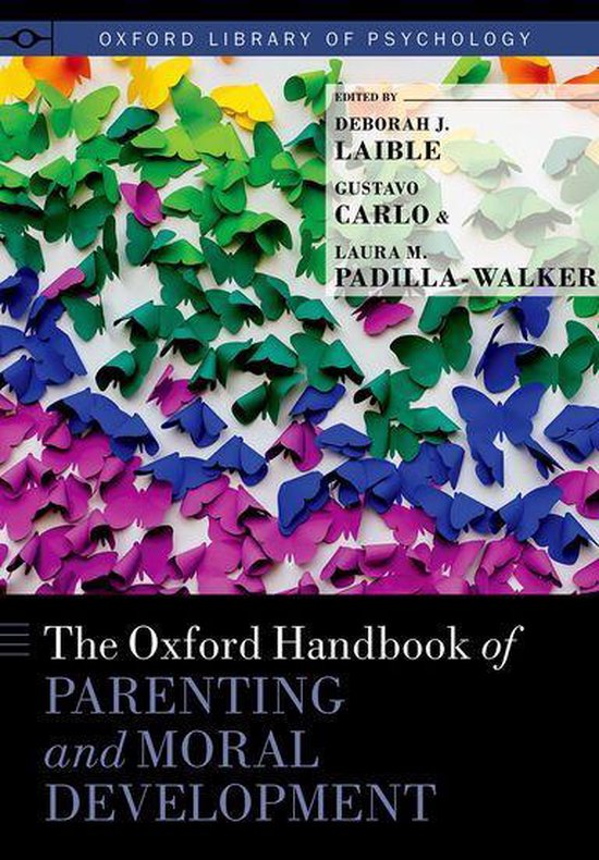 Oxford Library of Psychology - The Oxford Handbook of Parenting and Moral Development