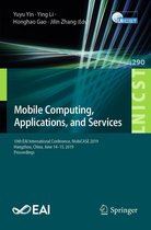Lecture Notes of the Institute for Computer Sciences, Social Informatics and Telecommunications Engineering 290 - Mobile Computing, Applications, and Services