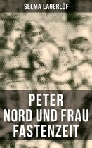 Peter Nord und Frau Fastenzeit (Vollständige deutsche Ausgabe)