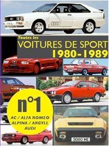 les carnets de l'automobile 1 - Toutes les voitures de sport 1980-1989