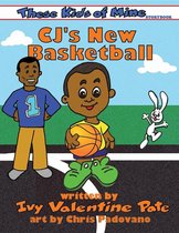 These Kids of Mine 1 - CJ's New Basketball