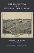 The True Story of Andersonville Prison