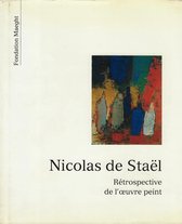 Nicolas de Staël - Rétrospective de L'oeuvre peint