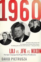 1960: LBJ vs. JFK vs. Nixon