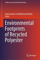 Textile Science and Clothing Technology - Environmental Footprints of Recycled Polyester