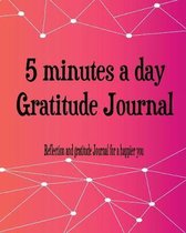 5 Minutes a day Gratitude Journal