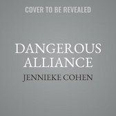 Dangerous Alliance: An Austentacious Romance