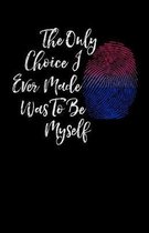 The Only Choice I Ever Made Was To Be Myself, Bisexual Journal