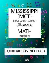 6th Grade MISSISSIPPI MCT TEST, 2019 MATH, Test Prep