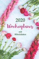 2020 Wochenplaner mit Bibelzitaten - Eine Woche pro Seite