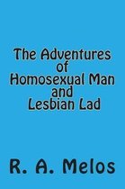 The Adventures of Homosexual Man and Lesbian Lad