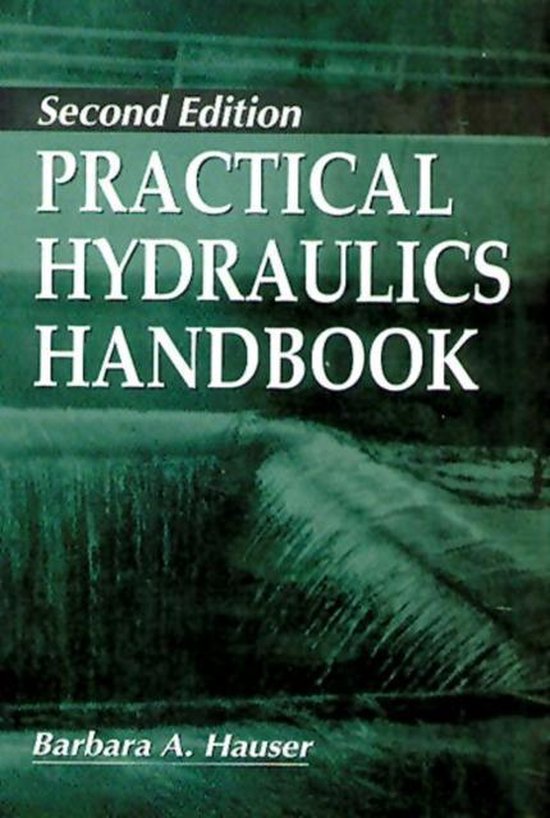 Boek 'Practical Hydraulics Handbook', Tweede Editie, door Barbara A. Hauser. Met een afbeelding van waterstralen.