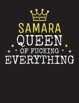 SAMARA - Queen Of Fucking Everything
