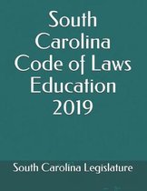 South Carolina Code of Laws Education 2019