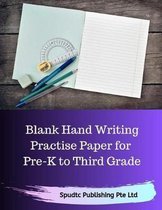 Blank Hand Writing Practise Paper for Pre-K to Third Grade