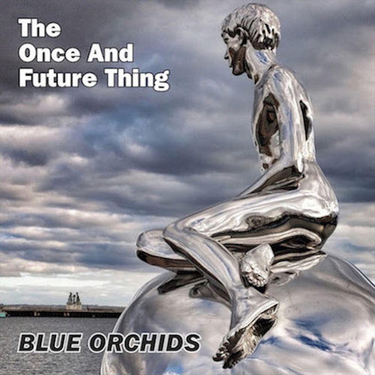 The Once and Future Thing