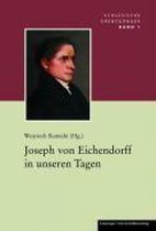 Joseph von Eichendorff in unseren Tagen