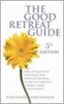 The Good Retreat Guide