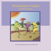 Michelangelo Tangelo - Michelangelo Tangelo
