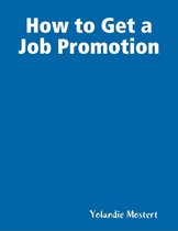 How to Get a Job Promotion