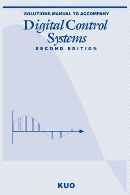 Instructor's Solutions Manual to Digital Control Systems 2E