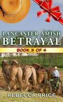 The Lancaster Amish Juggler Series 3 - Lancaster Amish Betrayal