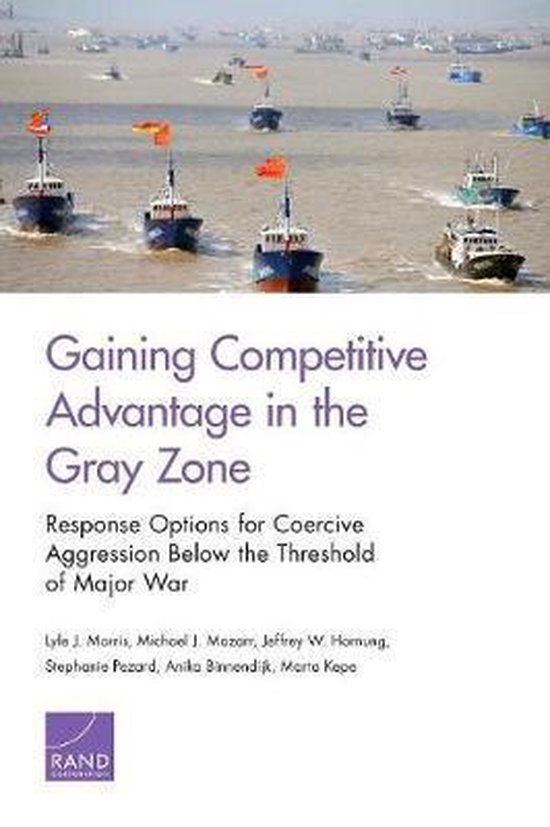 Gaining Competitive Advantage in the Gray Zon - cover
