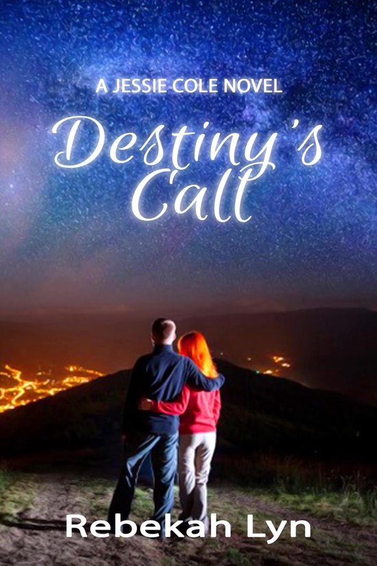 Jessie Cole Trilogy 2 - Destiny's Call - cover